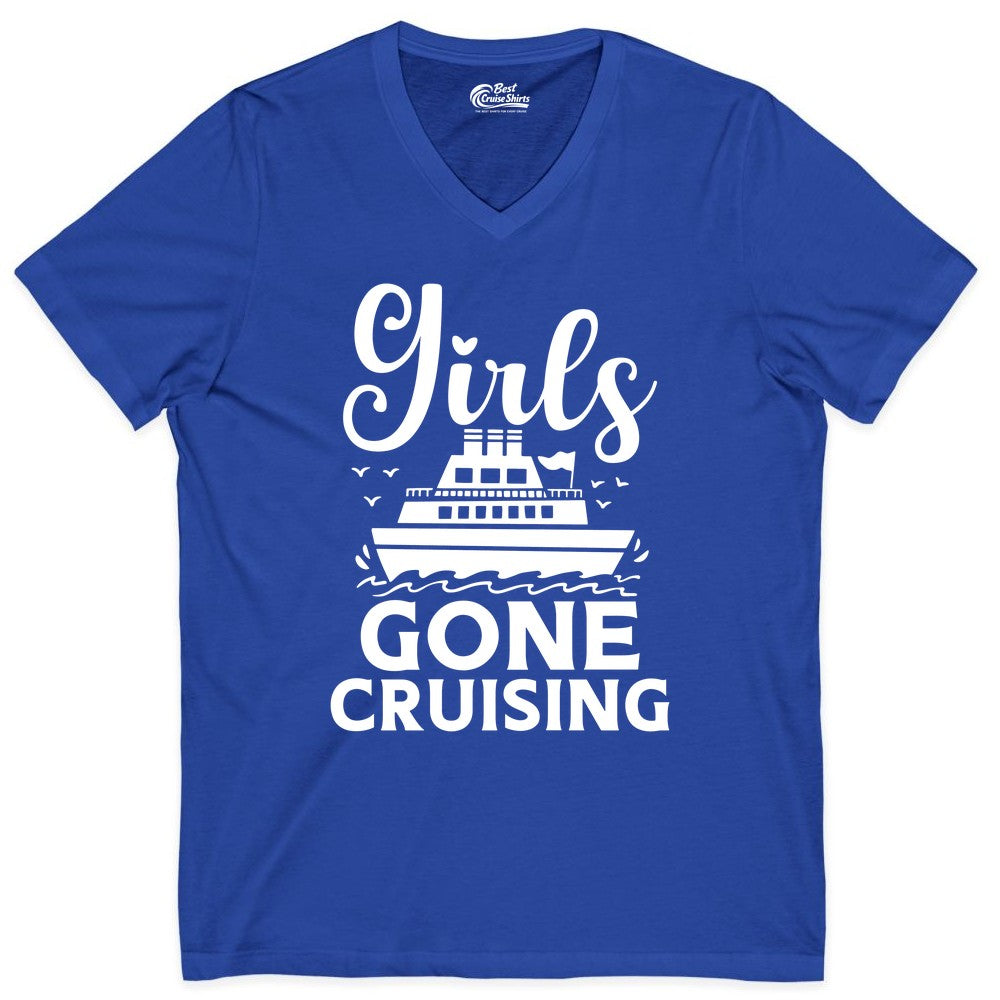 Girls Gone Cruising Shirt - Fun Cruise Squad Apparel for Girls Trips (V-Neck) in True Royal - Girls Gone Cruising Nautical Party Group Cruise Shirt
