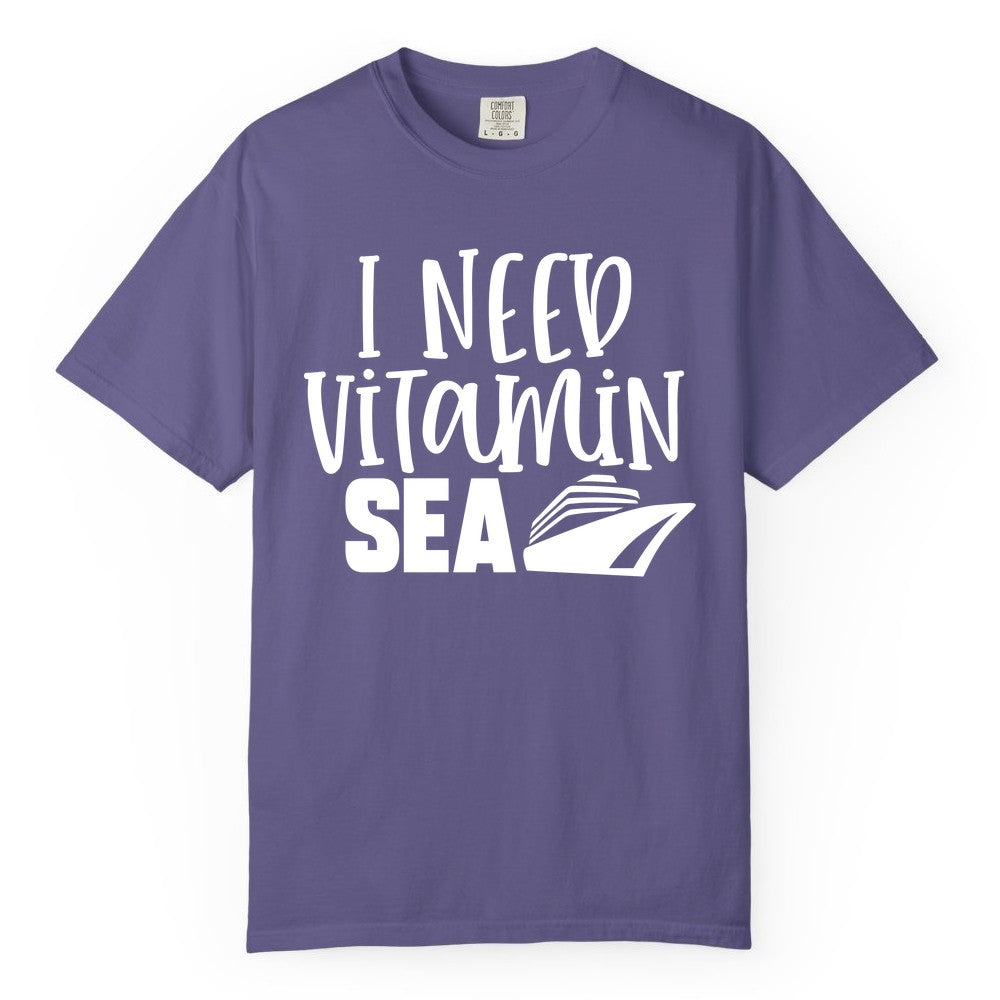 Vitamin Sea Cruise Shirt - Funny Cruise Vacation Apparel for Travelers (Comfort Color) in Grape - I Need Vitamin Sea Cruise Ship Funny Nautical Vacation Shirt