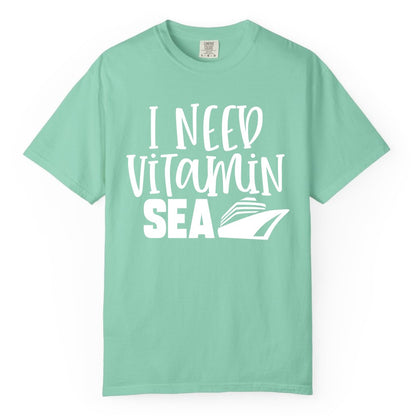 Vitamin Sea Cruise Shirt - Funny Cruise Vacation Apparel for Travelers (Comfort Color) in Island Reef - I Need Vitamin Sea Cruise Ship Funny Nautical Vacation Shirt