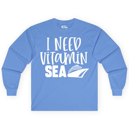 Vitamin Sea Cruise Shirt - Funny Cruise Vacation Apparel for Travelers (Long Sleeve) in Carolina Blue - I Need Vitamin Sea Cruise Ship Funny Nautical Vacation Shirt