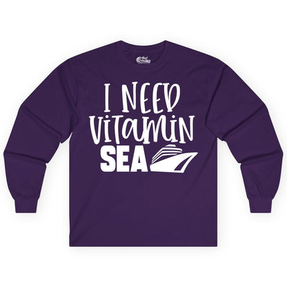 Vitamin Sea Cruise Shirt - Funny Cruise Vacation Apparel for Travelers (Long Sleeve) in Purple - I Need Vitamin Sea Cruise Ship Funny Nautical Vacation Shirt