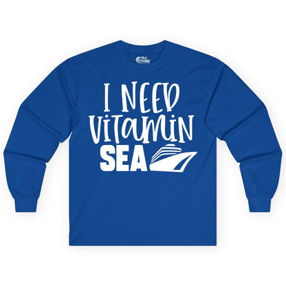 Vitamin Sea Cruise Shirt - Funny Cruise Vacation Apparel for Travelers (Long Sleeve) in Royal - I Need Vitamin Sea Cruise Ship Funny Nautical Vacation Shirt
