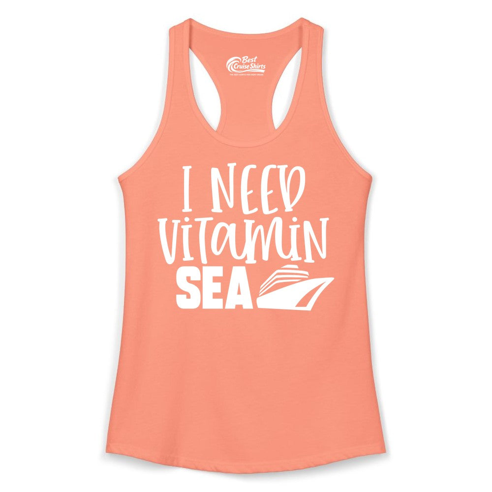 Vitamin Sea Cruise Shirt - Funny Cruise Vacation Apparel for Travelers (Ladies Tank) in Solid Light Orange - I Need Vitamin Sea Cruise Ship Funny Nautical Vacation Shirt