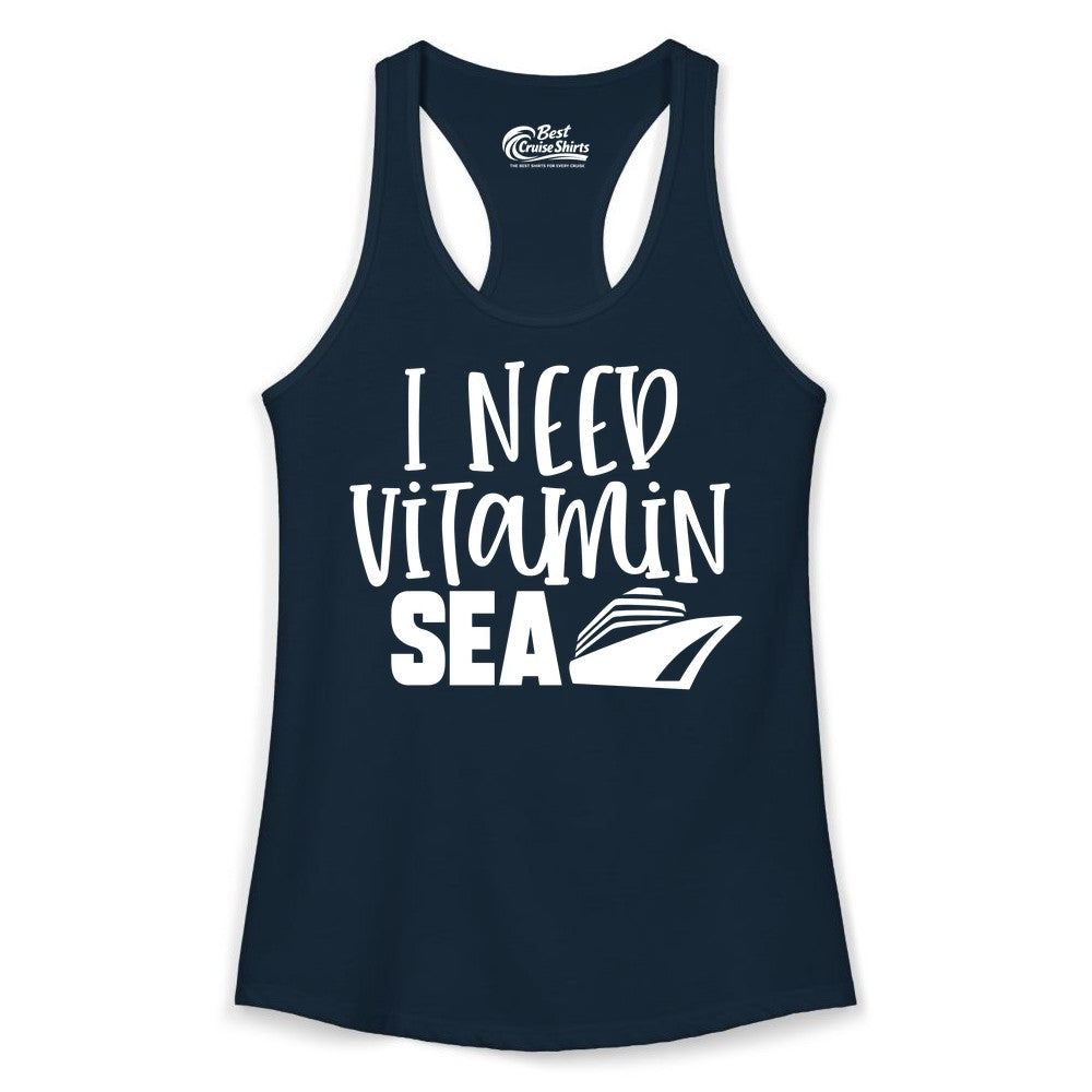 Vitamin Sea Cruise Shirt - Funny Cruise Vacation Apparel for Travelers (Ladies Tank) in Solid Midnight Navy - I Need Vitamin Sea Cruise Ship Funny Nautical Vacation Shirt