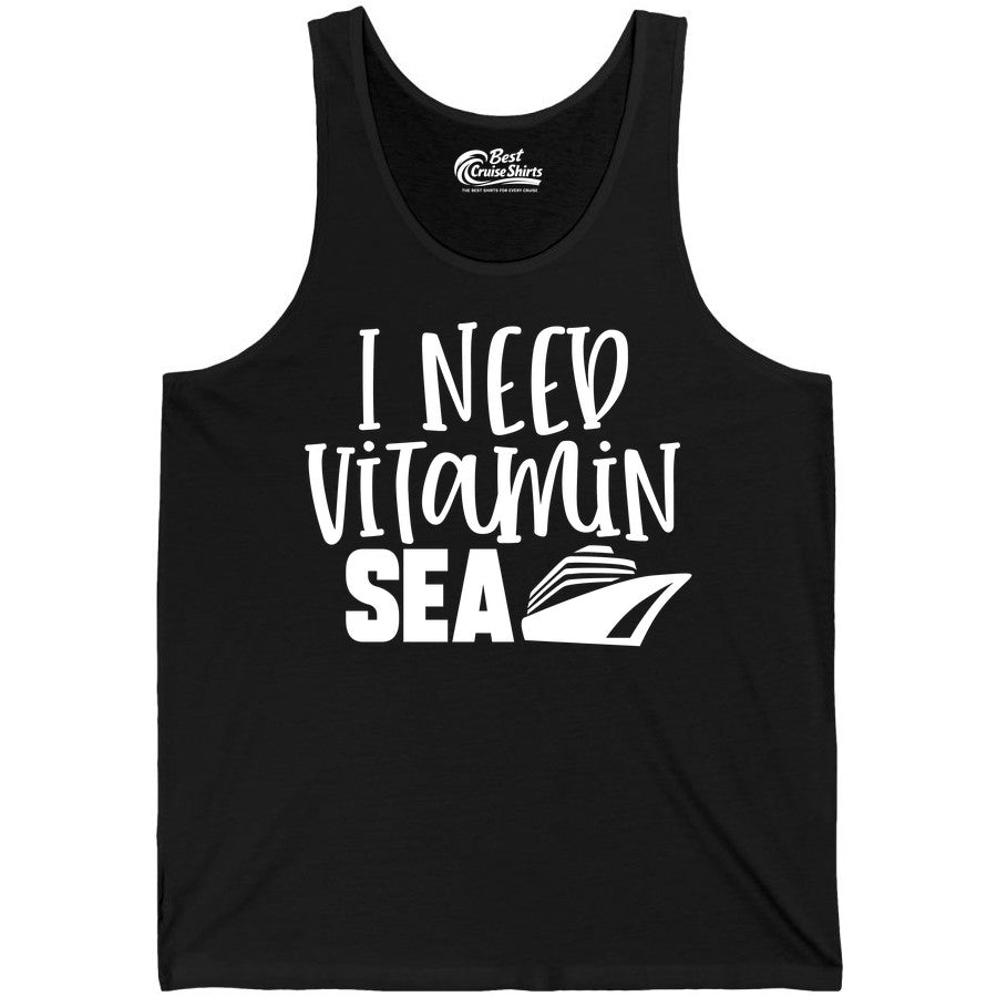 Vitamin Sea Cruise Shirt - Funny Cruise Vacation Apparel for Travelers (Tank Top) in Black - I Need Vitamin Sea Cruise Ship Funny Nautical Vacation Shirt
