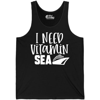 Vitamin Sea Cruise Shirt - Funny Cruise Vacation Apparel for Travelers (Tank Top) in Black - I Need Vitamin Sea Cruise Ship Funny Nautical Vacation Shirt
