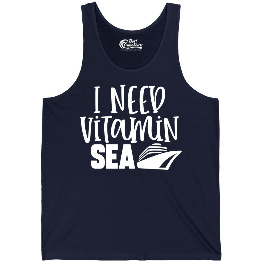 Vitamin Sea Cruise Shirt - Funny Cruise Vacation Apparel for Travelers (Tank Top) in Navy - I Need Vitamin Sea Cruise Ship Funny Nautical Vacation Shirt