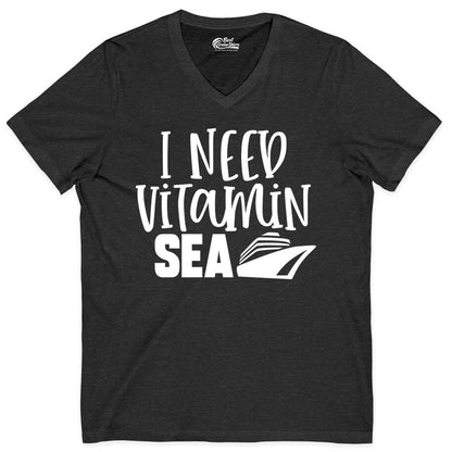 Vitamin Sea Cruise Shirt - Funny Cruise Vacation Apparel for Travelers (V-Neck) in Dark Grey Heather - I Need Vitamin Sea Cruise Ship Funny Nautical Vacation Shirt