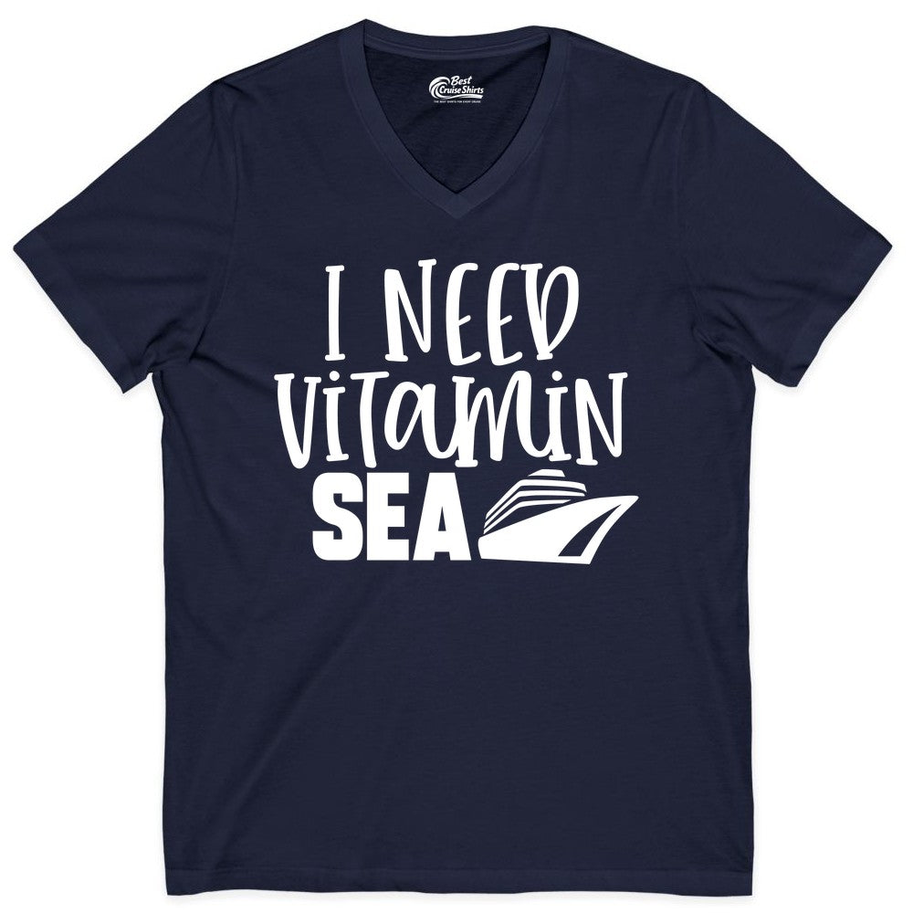 Vitamin Sea Cruise Shirt - Funny Cruise Vacation Apparel for Travelers (V-Neck) in Navy - I Need Vitamin Sea Cruise Ship Funny Nautical Vacation Shirt