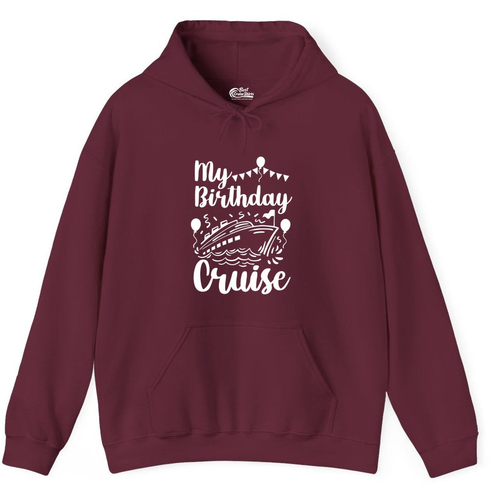 Birthday Cruise Shirt - Fun Cruise Birthday Party Vacation Tee (Hoodie) in Maroon - My Birthday Cruise Shirt - Hand Drawn Ship Balloons and Banners Design