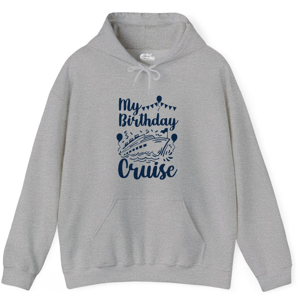 Birthday Cruise Shirt - Fun Cruise Birthday Party Vacation Tee (Hoodie) in Sport Grey - My Birthday Cruise Shirt - Hand Drawn Ship Balloons and Banners Design