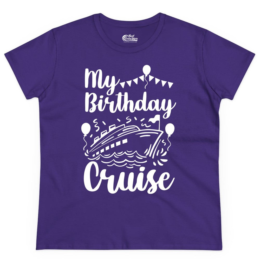 Birthday Cruise Shirt - Fun Cruise Birthday Party Vacation Tee (Ladies Tee) in Purple - My Birthday Cruise Shirt - Hand Drawn Ship Balloons and Banners Design
