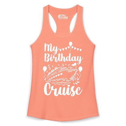 Birthday Cruise Shirt - Fun Cruise Birthday Party Vacation Tee (Ladies Tank) in Solid Light Orange - My Birthday Cruise Shirt - Hand Drawn Ship Balloons and Banners Design