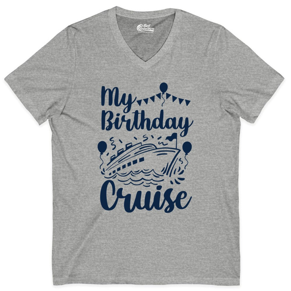 Birthday Cruise Shirt - Fun Cruise Birthday Party Vacation Tee (V-Neck) in Athletic Heather - My Birthday Cruise Shirt - Hand Drawn Ship Balloons and Banners Design