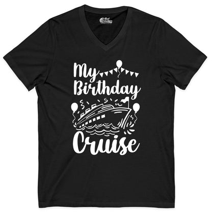 Birthday Cruise Shirt - Fun Cruise Birthday Party Vacation Tee (V-Neck) in Black - My Birthday Cruise Shirt - Hand Drawn Ship Balloons and Banners Design