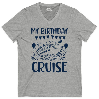 My Birthday Cruise Shirt - Fun Cruise Birthday Outfit for Parties (V-Neck) in Athletic Heather - My Birthday Cruise Shirt - Nautical Party Celebration Outfit Tee