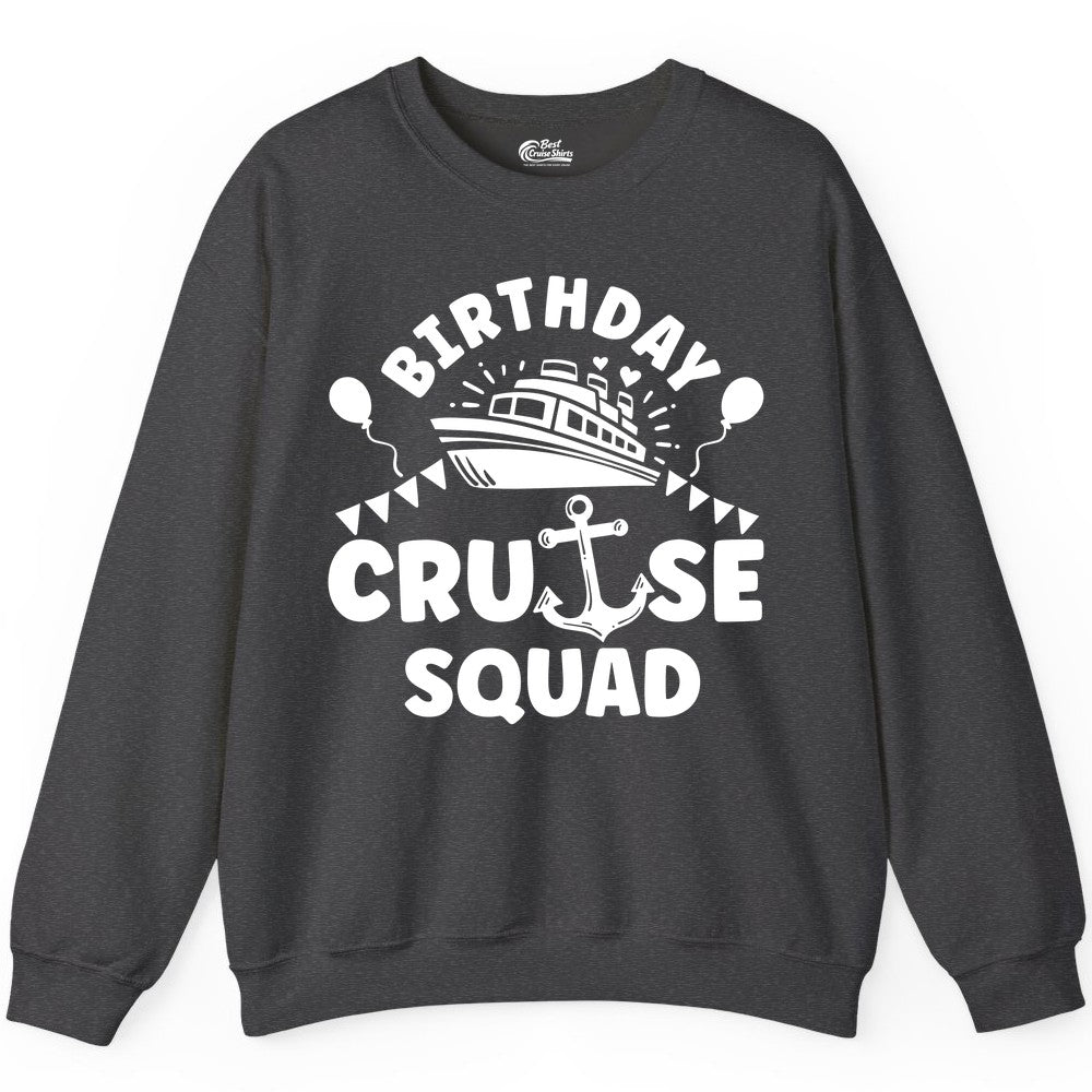 Birthday Cruise Squad Shirt - Fun Nautical Group Celebration Tee (Sweatshirt) in Dark Heather - Birthday Cruise Squad Shirt - Nautical Party Celebration Tee Design