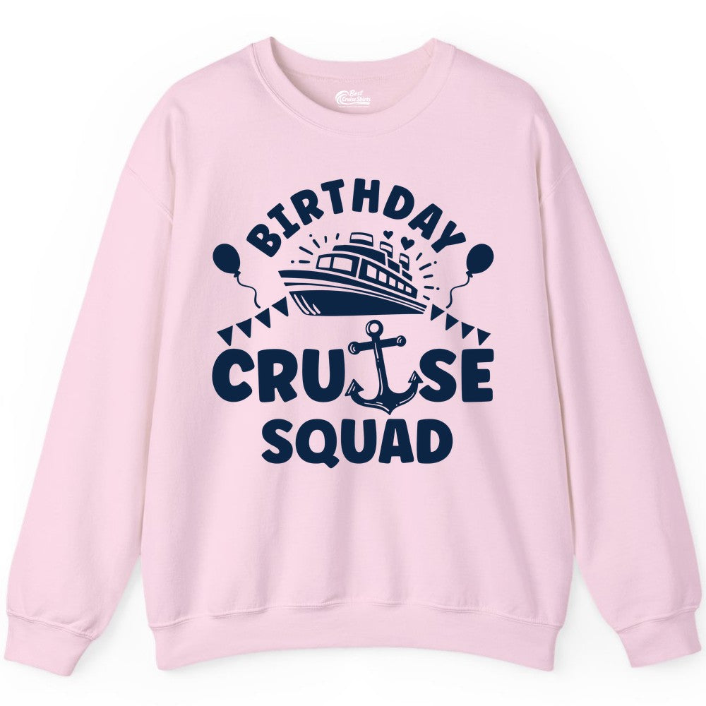 Birthday Cruise Squad Shirt - Fun Nautical Group Celebration Tee (Sweatshirt) in Light Pink - Birthday Cruise Squad Shirt - Nautical Party Celebration Tee Design