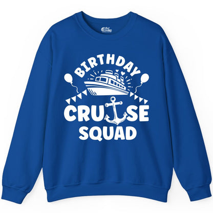Birthday Cruise Squad Shirt - Fun Nautical Group Celebration Tee (Sweatshirt) in Royal - Birthday Cruise Squad Shirt - Nautical Party Celebration Tee Design