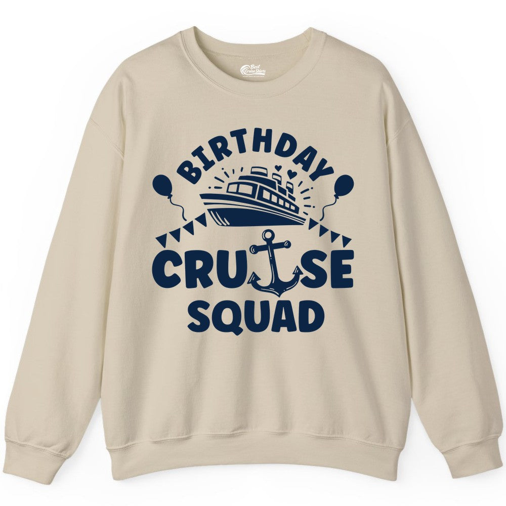 Birthday Cruise Squad Shirt - Fun Nautical Group Celebration Tee (Sweatshirt) in Sand - Birthday Cruise Squad Shirt - Nautical Party Celebration Tee Design