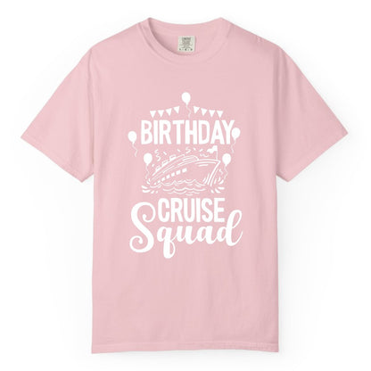 Birthday Cruise Shirt for Groups - Fun Cruise Squad Celebration Tee (Comfort Color) in Blossom - Birthday Cruise Squad Shirt - Fun Balloons and Banner Group Design