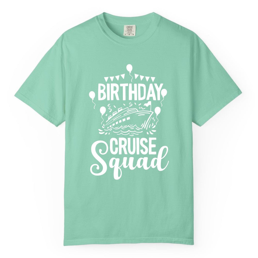 Birthday Cruise Shirt for Groups - Fun Cruise Squad Celebration Tee (Comfort Color) in Island Reef - Birthday Cruise Squad Shirt - Fun Balloons and Banner Group Design