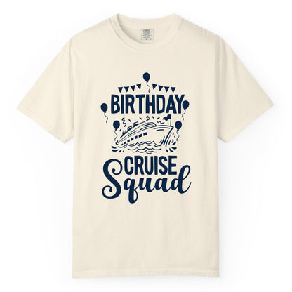 Birthday Cruise Shirt for Groups - Fun Cruise Squad Celebration Tee (Comfort Color) in Ivory - Birthday Cruise Squad Shirt - Fun Balloons and Banner Group Design