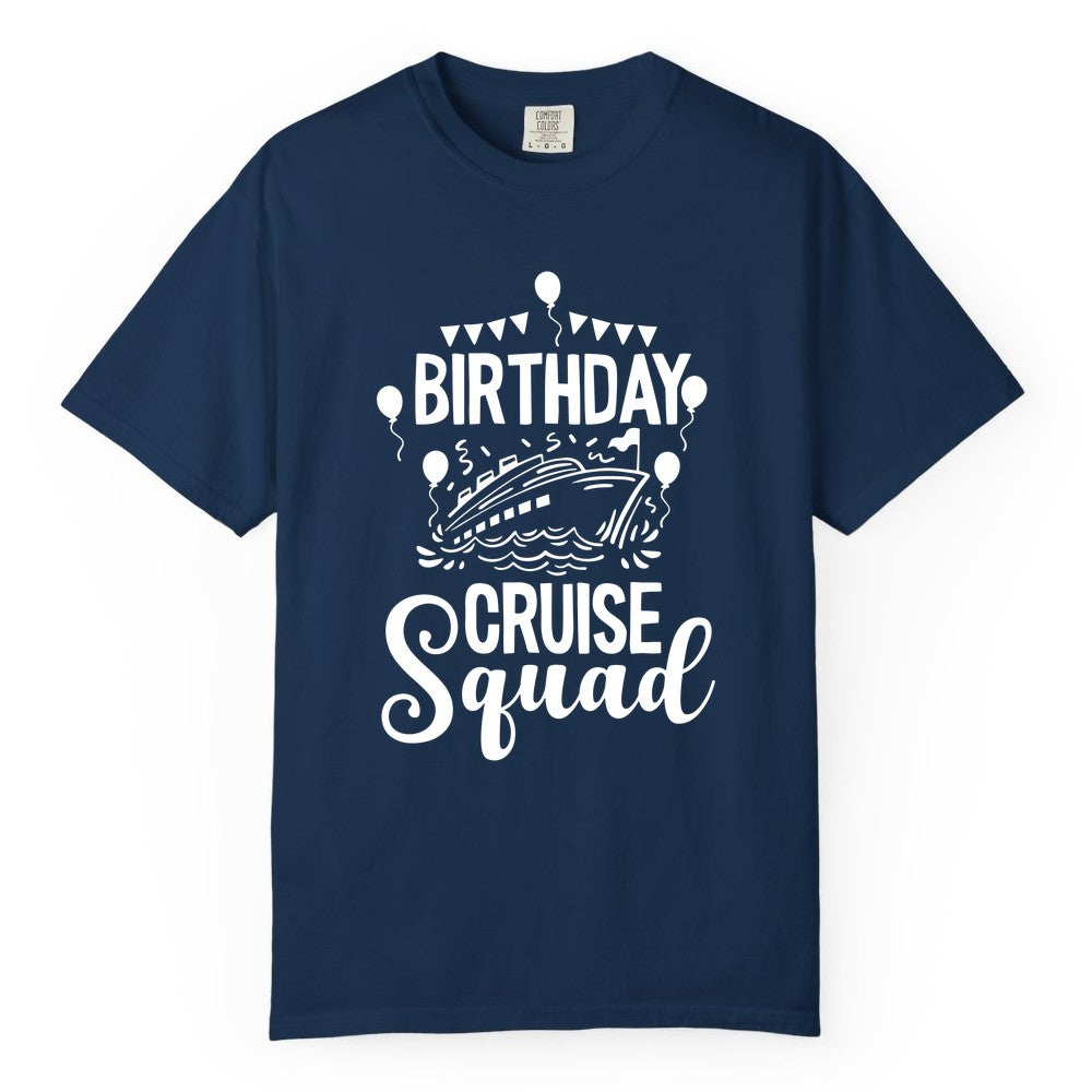Birthday Cruise Shirt for Groups - Fun Cruise Squad Celebration Tee (Comfort Color) in Navy - Birthday Cruise Squad Shirt - Fun Balloons and Banner Group Design