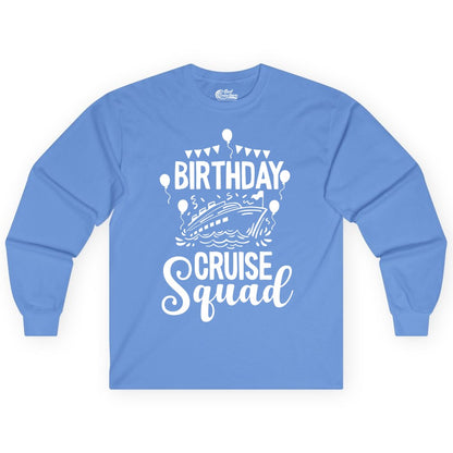 Birthday Cruise Shirt for Groups - Fun Cruise Squad Celebration Tee (Long Sleeve) in Carolina Blue - Birthday Cruise Squad Shirt - Fun Balloons and Banner Group Design