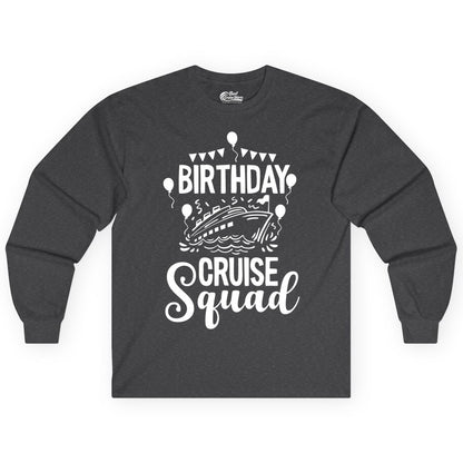 Birthday Cruise Shirt for Groups - Fun Cruise Squad Celebration Tee (Long Sleeve) in Dark Heather - Birthday Cruise Squad Shirt - Fun Balloons and Banner Group Design
