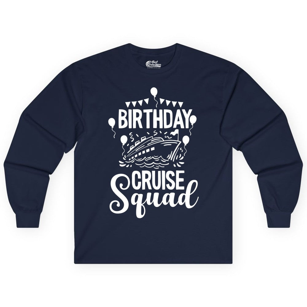 Birthday Cruise Shirt for Groups - Fun Cruise Squad Celebration Tee (Long Sleeve) in Navy - Birthday Cruise Squad Shirt - Fun Balloons and Banner Group Design