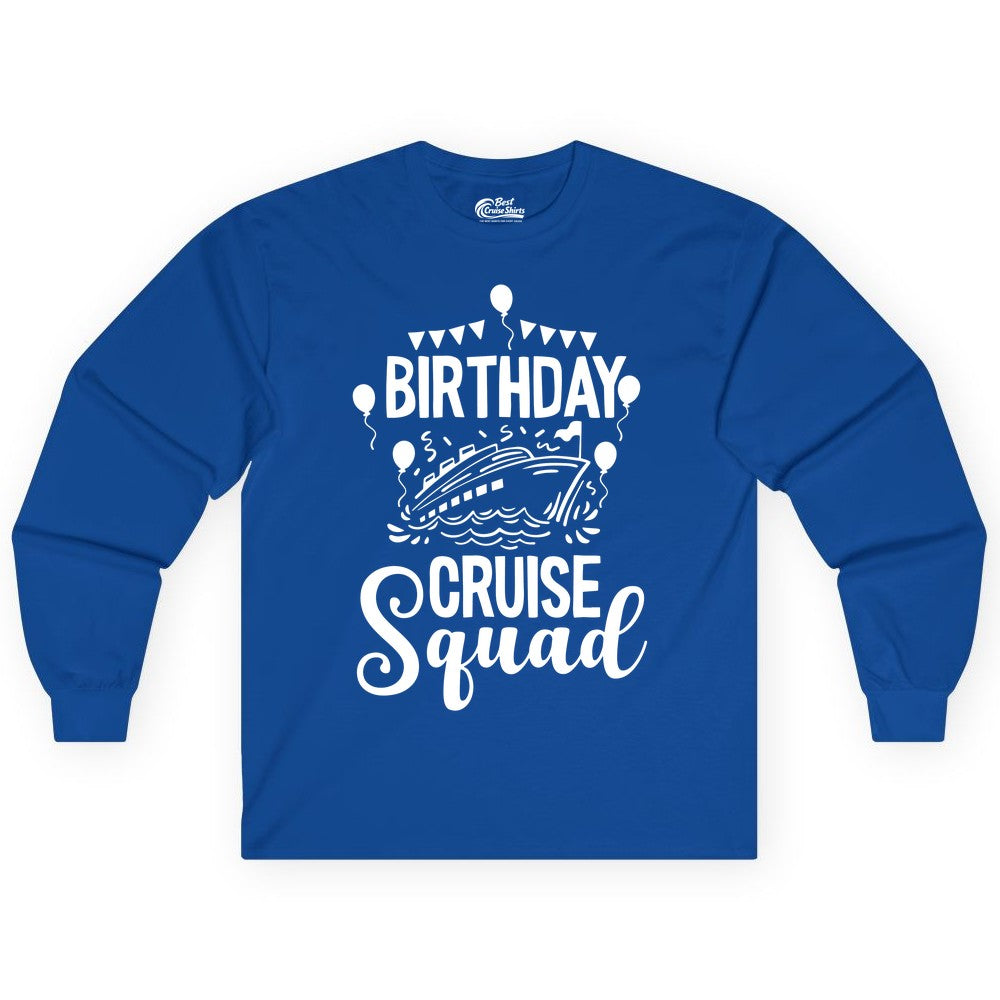 Birthday Cruise Shirt for Groups - Fun Cruise Squad Celebration Tee (Long Sleeve) in Royal - Birthday Cruise Squad Shirt - Fun Balloons and Banner Group Design