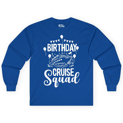 Birthday Cruise Shirt for Groups - Fun Cruise Squad Celebration Tee (Long Sleeve) in Royal - Birthday Cruise Squad Shirt - Fun Balloons and Banner Group Design