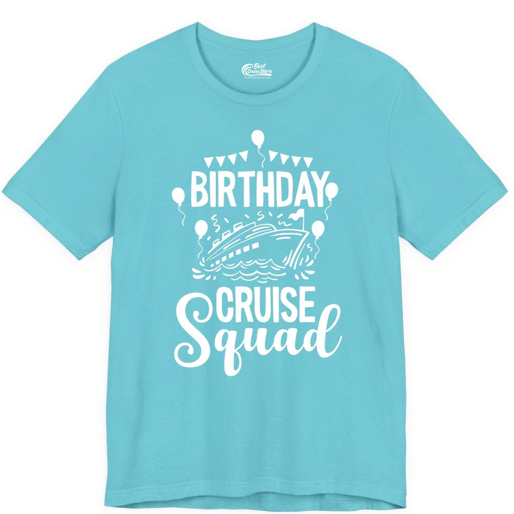 Birthday Cruise Shirt for Groups - Fun Cruise Squad Celebration Tee (Premium Tee) in Turquoise - Birthday Cruise Squad Shirt - Fun Balloons and Banner Group Design