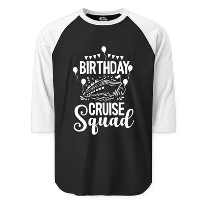 Birthday Cruise Shirt for Groups - Fun Cruise Squad Celebration Tee (Raglan) in BlackWhite - Birthday Cruise Squad Shirt - Fun Balloons and Banner Group Design