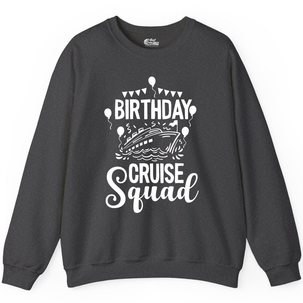 Birthday Cruise Shirt for Groups - Fun Cruise Squad Celebration Tee (Sweatshirt) in Dark Heather - Birthday Cruise Squad Shirt - Fun Balloons and Banner Group Design