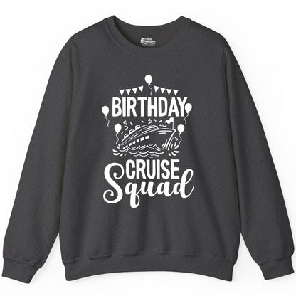 Birthday Cruise Shirt for Groups - Fun Cruise Squad Celebration Tee (Sweatshirt) in Dark Heather - Birthday Cruise Squad Shirt - Fun Balloons and Banner Group Design