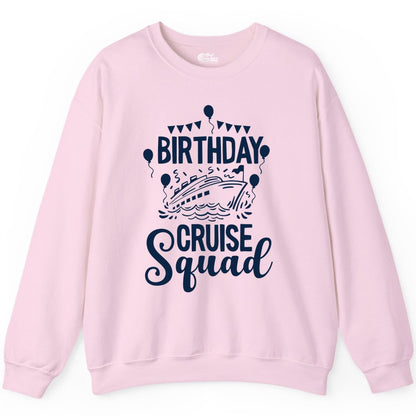 Birthday Cruise Shirt for Groups - Fun Cruise Squad Celebration Tee (Sweatshirt) in Light Pink - Birthday Cruise Squad Shirt - Fun Balloons and Banner Group Design