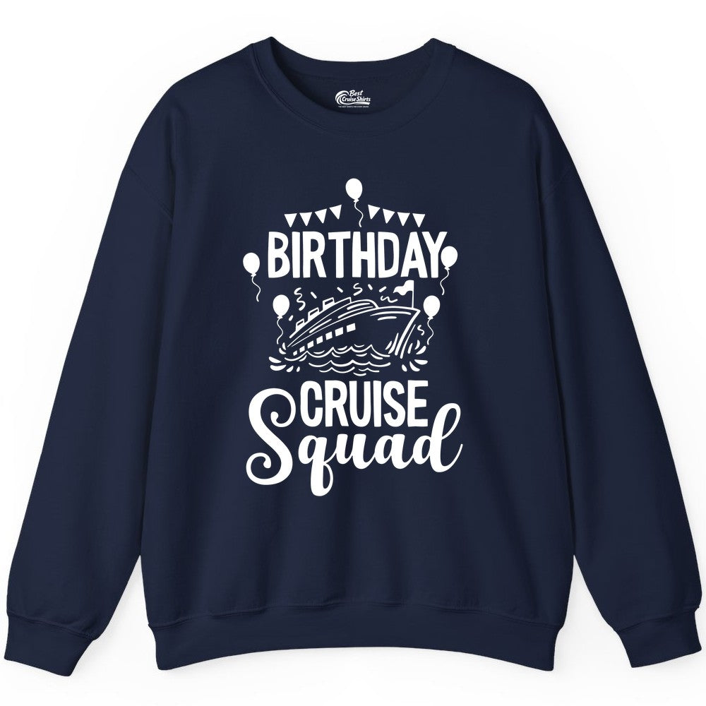 Birthday Cruise Shirt for Groups - Fun Cruise Squad Celebration Tee (Sweatshirt) in Navy - Birthday Cruise Squad Shirt - Fun Balloons and Banner Group Design