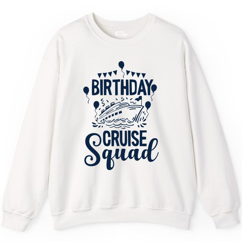 Birthday Cruise Shirt for Groups - Fun Cruise Squad Celebration Tee (Sweatshirt) in White - Birthday Cruise Squad Shirt - Fun Balloons and Banner Group Design