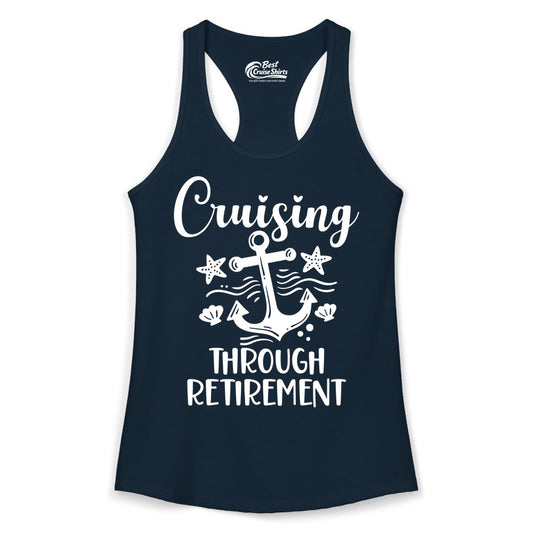 Cruise Retirement Shirt - Nautical Anchor Apparel for Parties & Gifts (Ladies Tank) in Solid Midnight Navy - Cruising Through Retirement Nautical Anchor Shirt for Retirees