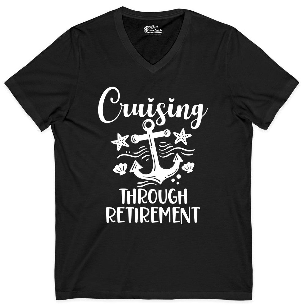 Cruise Retirement Shirt - Nautical Anchor Apparel for Parties & Gifts (V-Neck) in Black - Cruising Through Retirement Nautical Anchor Shirt for Retirees