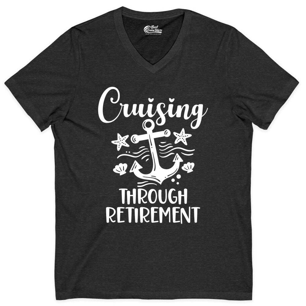 Cruise Retirement Shirt - Nautical Anchor Apparel for Parties & Gifts (V-Neck) in Dark Grey Heather - Cruising Through Retirement Nautical Anchor Shirt for Retirees