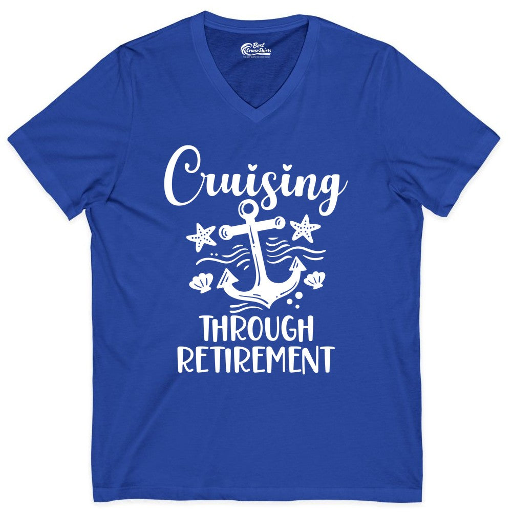 Cruise Retirement Shirt - Nautical Anchor Apparel for Parties & Gifts (V-Neck) in True Royal - Cruising Through Retirement Nautical Anchor Shirt for Retirees
