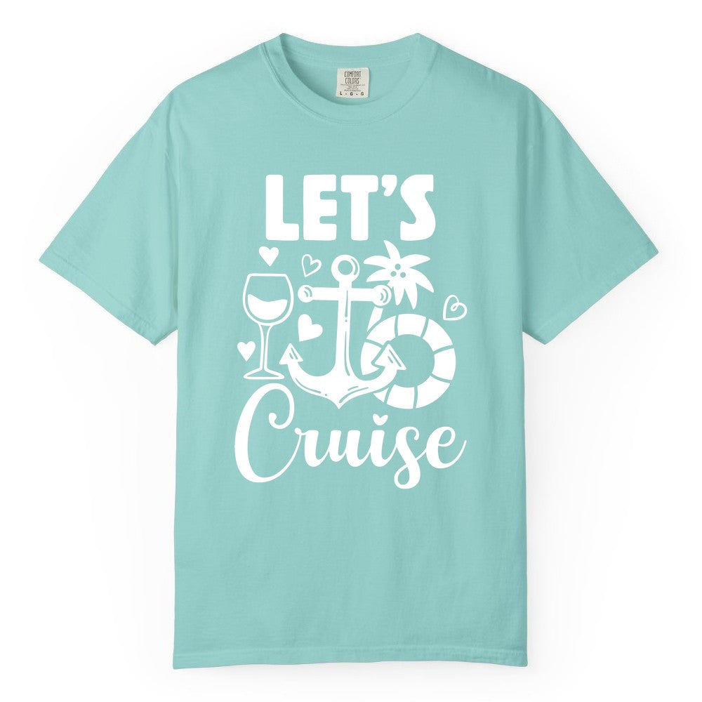 Let's Cruise Shirt - Fun Nautical Cruise Vacation Tee for Travelers (Comfort Color) in Chalky Mint - Let's Cruise Shirt - Playful Nautical Anchor Palm and Lifesaver Design