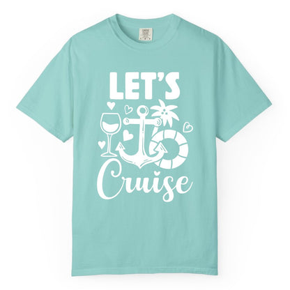 Let's Cruise Shirt - Fun Nautical Cruise Vacation Tee for Travelers (Comfort Color) in Chalky Mint - Let's Cruise Shirt - Playful Nautical Anchor Palm and Lifesaver Design