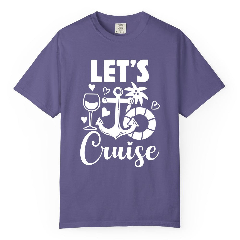 Let's Cruise Shirt - Fun Nautical Cruise Vacation Tee for Travelers (Comfort Color) in Grape - Let's Cruise Shirt - Playful Nautical Anchor Palm and Lifesaver Design