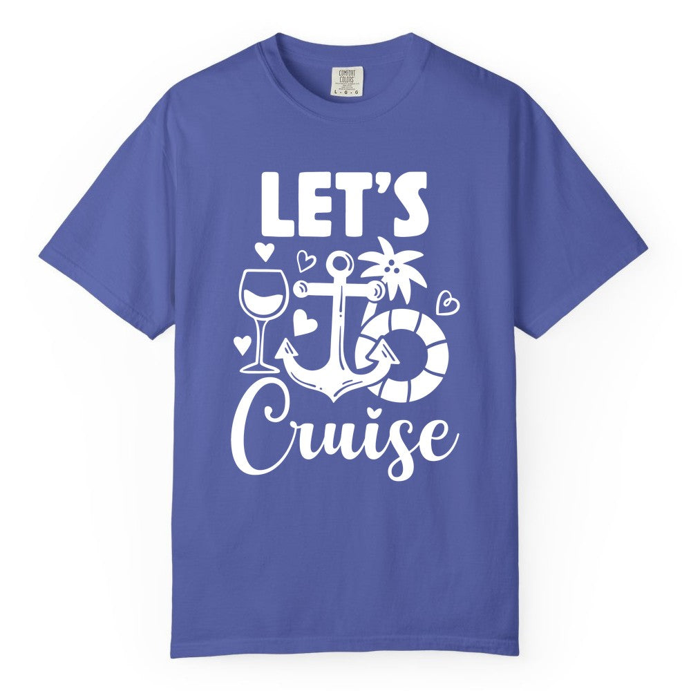 Let's Cruise Shirt - Fun Nautical Cruise Vacation Tee for Travelers (Comfort Color) in Periwinkle - Let's Cruise Shirt - Playful Nautical Anchor Palm and Lifesaver Design
