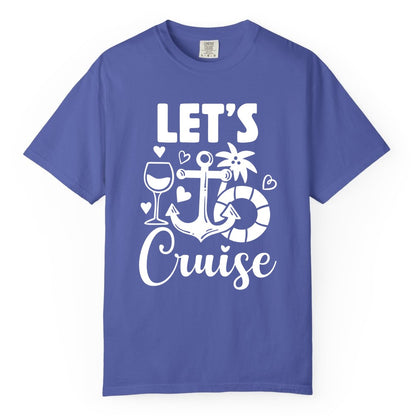 Let's Cruise Shirt - Fun Nautical Cruise Vacation Tee for Travelers (Comfort Color) in Periwinkle - Let's Cruise Shirt - Playful Nautical Anchor Palm and Lifesaver Design