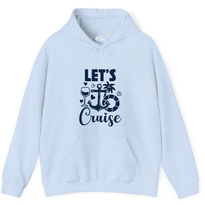 Let's Cruise Shirt - Fun Nautical Cruise Vacation Tee for Travelers (Hoodie) in Light Blue - Let's Cruise Shirt - Playful Nautical Anchor Palm and Lifesaver Design